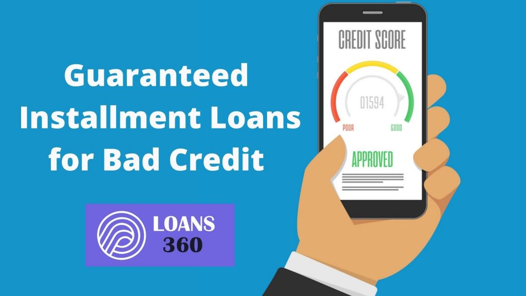 Guaranteed Installment Loan for bad credit direct lender