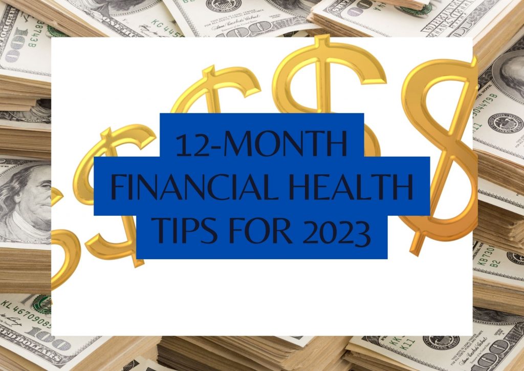 12 Months of Financial Health Tips for 2023